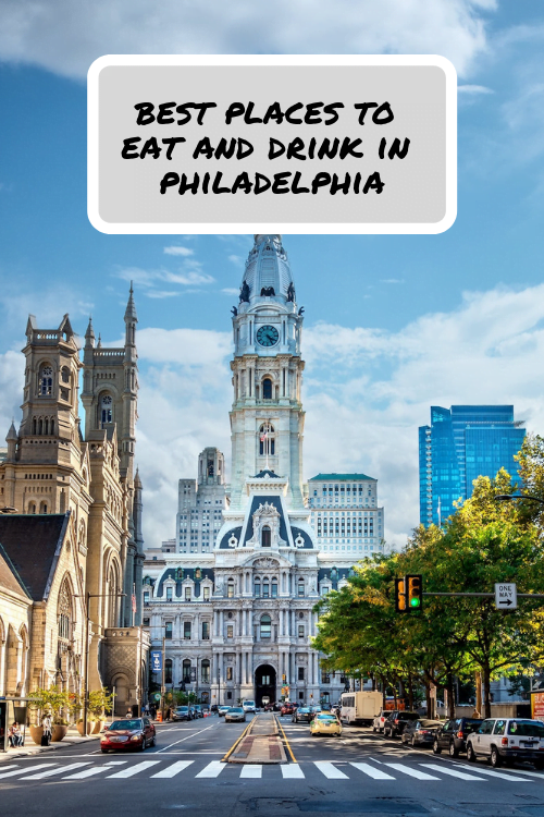 A Foodie's Guide To Philadelphia